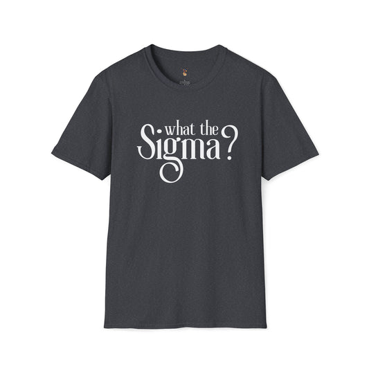 What the Sigma Softstyle T-Shirt Unisex