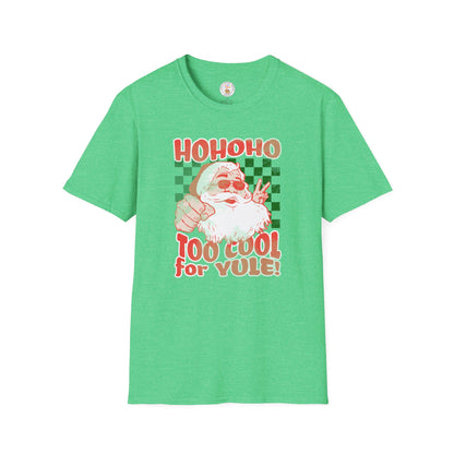 Too Cool For Yule Softstyle T-Shirt