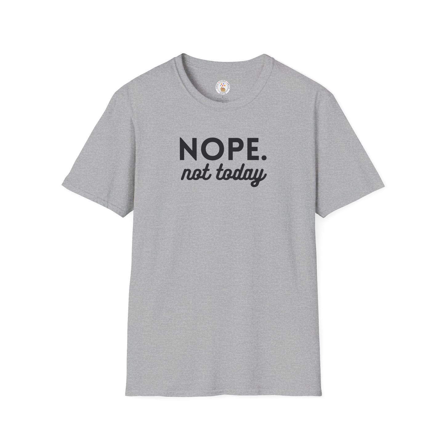 Nope. Not Today Softstyle T-Shirt