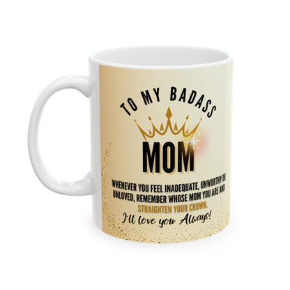 Badass Mom Ceramic Mug, 11oz