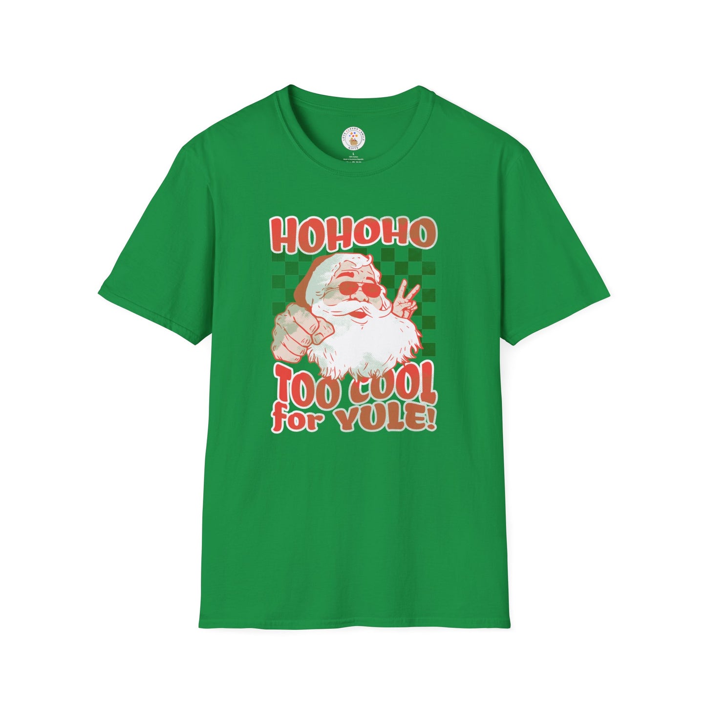 Too Cool For Yule Softstyle T-Shirt