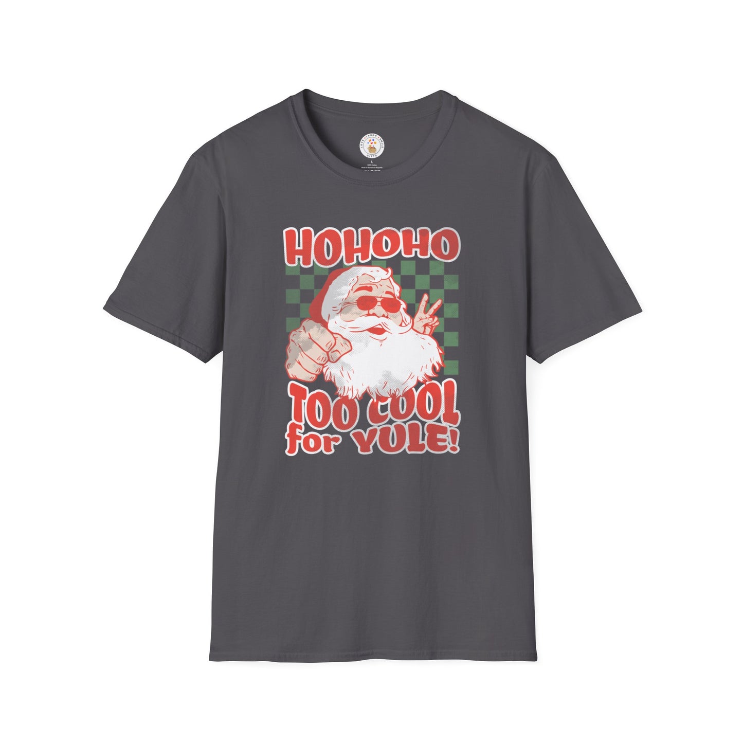 Too Cool For Yule Softstyle T-Shirt