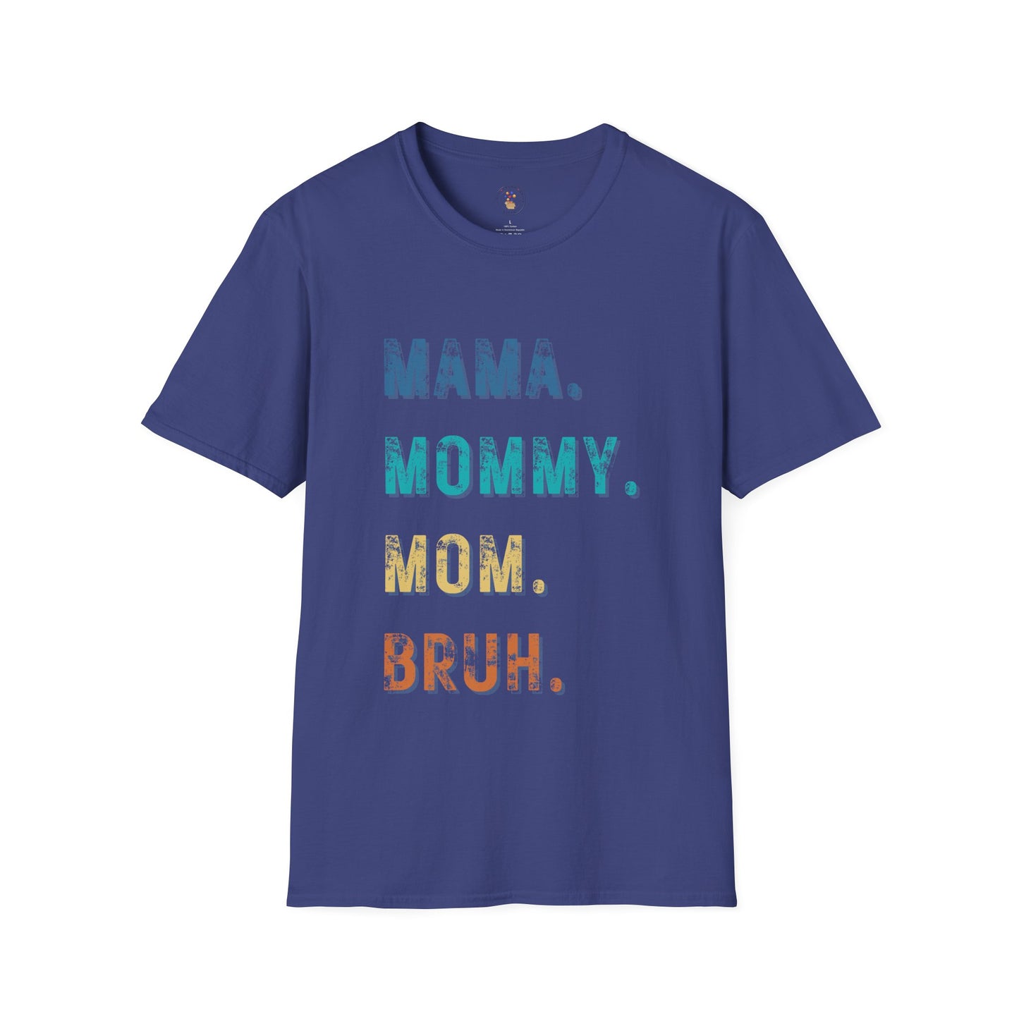 Mama to Bruh Softstyle T-Shirt