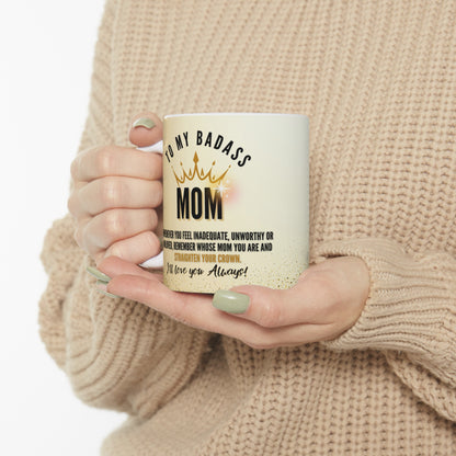 Badass Mom Ceramic Mug, 11oz