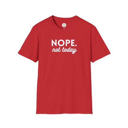 Nope. Not Today Softstyle T-Shirt