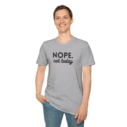 Nope. Not Today Softstyle T-Shirt