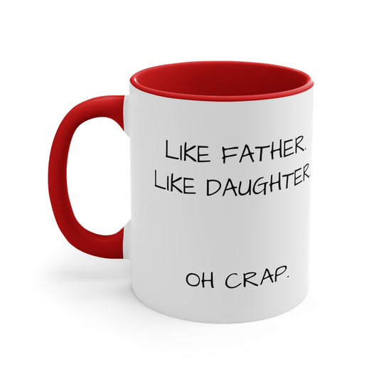 Like Father Accent Color Coffee Mug, 11oz