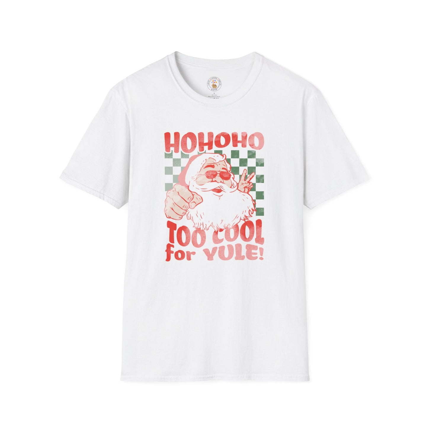 Too Cool For Yule Softstyle T-Shirt