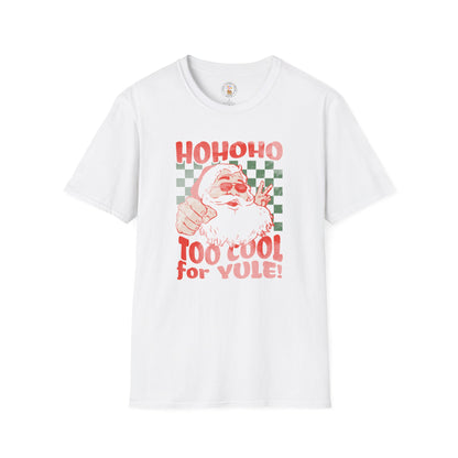 Too Cool For Yule Softstyle T-Shirt