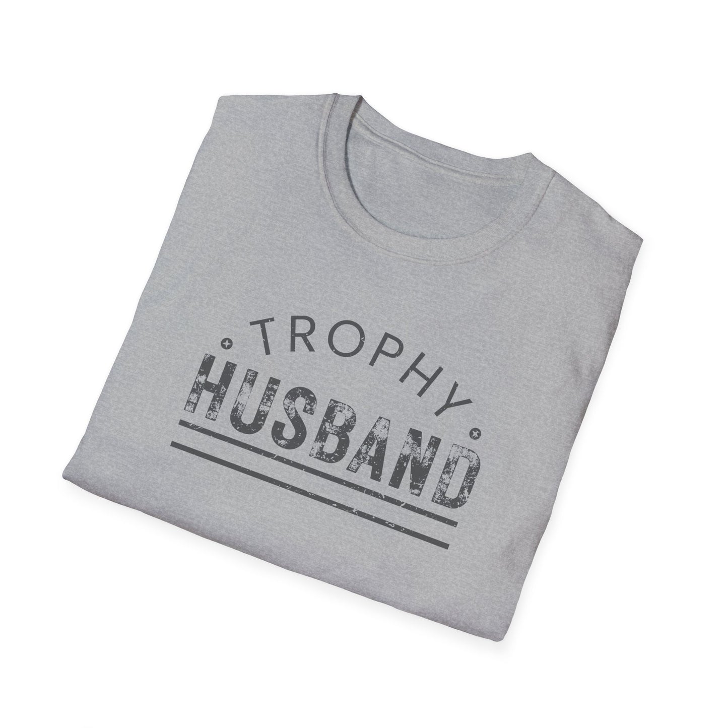 Trophy Husband Softstyle T-Shirt