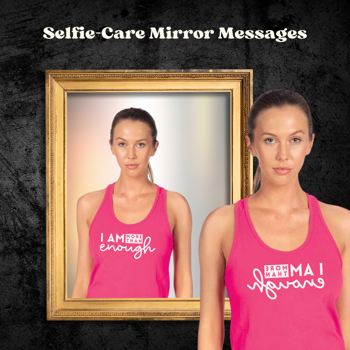 SELFIE CARE  I Am More Than Enough Racerback Tank