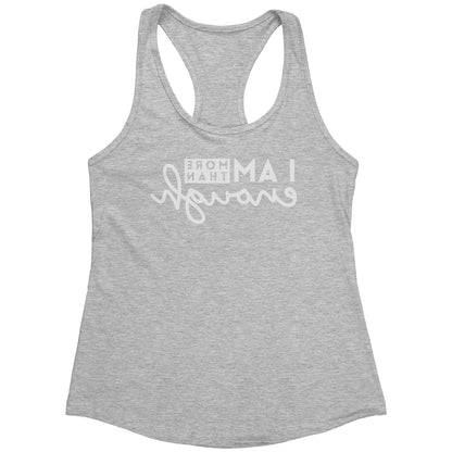 SELFIE CARE  I Am More Than Enough Racerback Tank