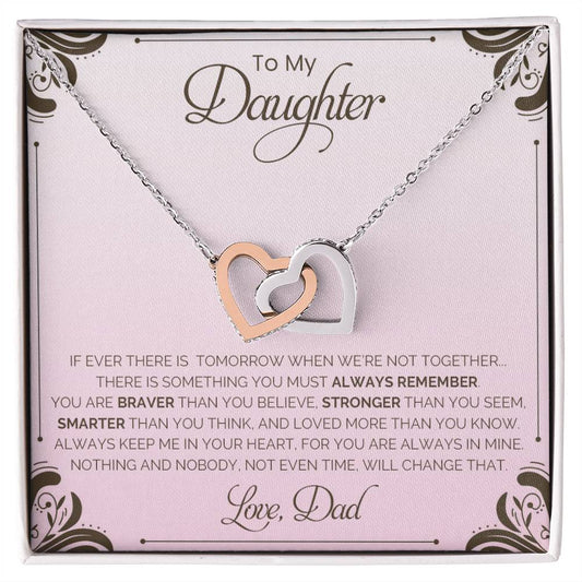 To My Daughter | You Are Braver Than You Believe - Interlocking Hearts necklace