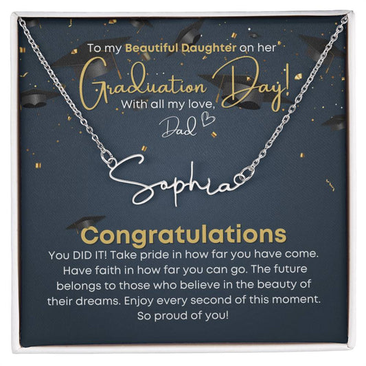 Daughter Graduation Signature Name Necklace from Dad