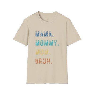 Mama to Bruh Softstyle T-Shirt